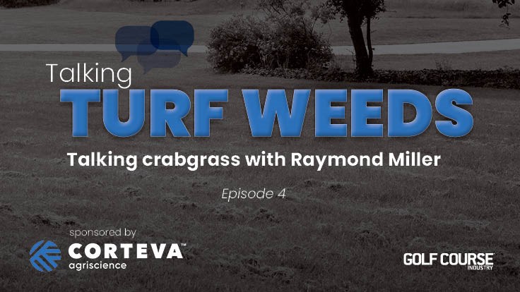 Talking Turf Weeds 4: Crabgrass with Raymond Miller